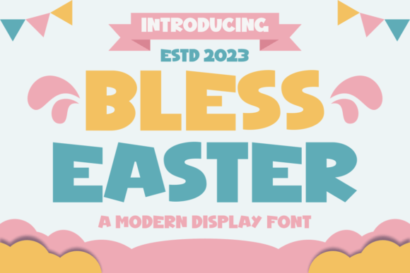 Bless Easter: The Perfect Display Typeface for Festive Branding