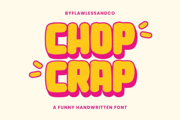 Chop Crap: A Playful Handwritten Font for Bold Editorial Design