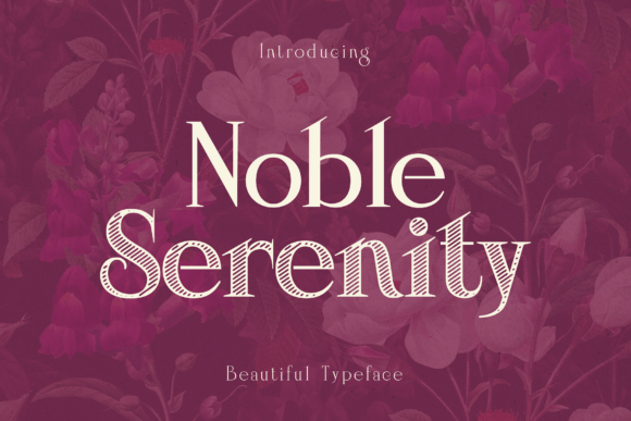 Noble Serenity: The Premium Serif Font for Timeless Brand Identity