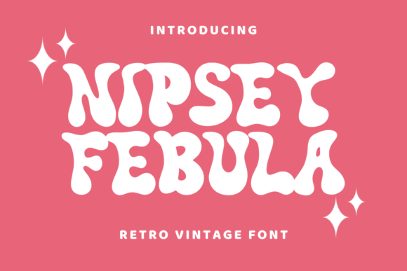 Why Nipsey Febula Is the Perfect Display Font for Small Business Branding